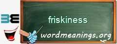 WordMeaning blackboard for friskiness